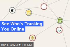 See Who&#39;s Tracking You Online