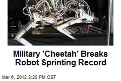 Military &#39;Cheetah&#39; Breaks Robot Sprinting Record
