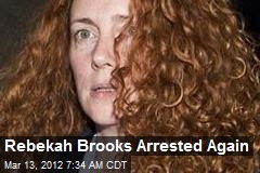 Brooks, 5 Others Arrested in Phone Hacking Inquiry