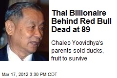 Thai Billionaire Behind Red Bull Dead at 89