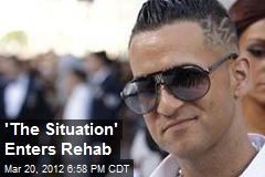&#39;The Situation&#39; Enters Rehab