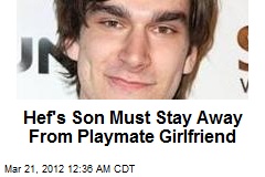 Hef&#39;s Son Gets Chill Classes in Playmate Beating Case