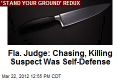 Fla. Judge: Chasing, Killing Suspect Was Self-Defense