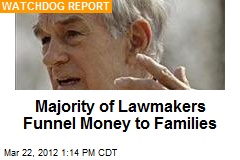 Majority of Lawmakers Funnel Money to Families