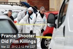 France Shooter Did Film Killings
