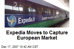 Expedia Moves to Capture European Market