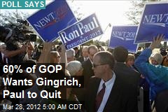 60% of GOP Wants Gingrich, Paul to Quit