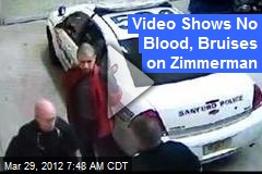 Video Shows No Blood, Bruises on Zimmerman