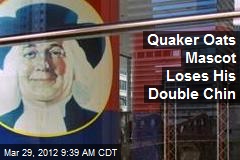 Quaker Oats Mascot Loses His Double Chin