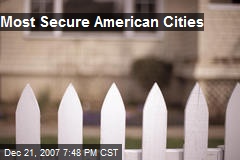 Most Secure American Cities