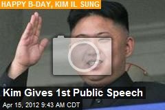 Kim Gives 1st Public Speech