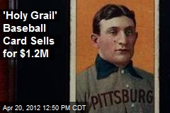 &#39;Holy Grail&#39; Baseball Card Sells for $1.2M