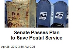 Senate Passes Plan to Save Postal Service