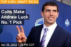 Colts Take Andrew Luck as No. 1 Pick