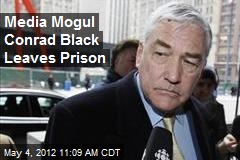 Media Mogul Conrad Black Leaves Prison