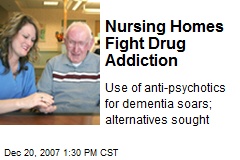 Nursing Homes Fight Drug Addiction