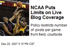 NCAA Puts Limits on Live Blog Coverage