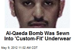 Al-Qaeda Bomb Was Sewn Into &#39;Custom-Fit&#39; Underwear