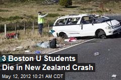 3 Boston U Students Killed in New Zealand Crash