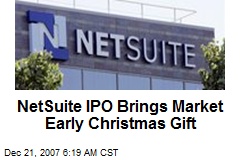NetSuite IPO Brings Market Early Christmas Gift