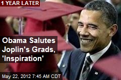 Obama Salutes Joplin&#39;s Grads, &#39;Inspiration&#39;