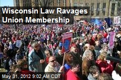 Wisconsin Law Ravages Union Membership
