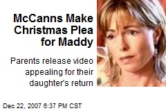 McCanns Make Christmas Plea for Maddy