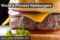 World&#39;s Priciest Hamburgers