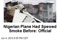 Nigeria Mourns Dead; Plane Had Issues Before