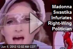 Madonna Swastika Infuriates French Politician