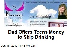 Dad Offers Teens Money to Skip Drinking