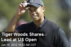 Tiger Woods Shares Lead at US Open