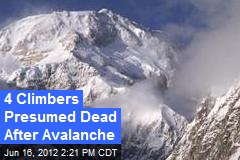 4 Japanese Climbers Presumed Dead After Avalanche