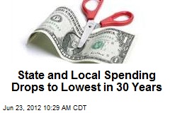 State and Local Spending Drops to Lowest in 30 Years