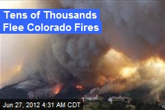 Tens of Thousands Flee Colorado Fires