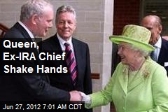 Queen, Ex-IRA Chief Shake Hands