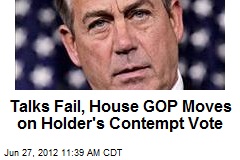Talks Fail, House GOP Moves on Holder&#39;s Contempt Vote