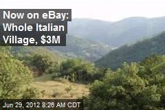Now on eBay: Whole Italian Village, $3M