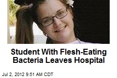 Student With Flesh-Eating Bacteria Leaves Hospital