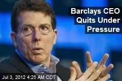 Barclay&#39;s CEO Quits Under Pressure