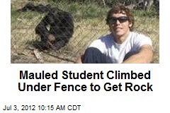 Mauled Student Climbed Under Fence to Get Rock