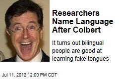 Researchers Name Language After Colbert