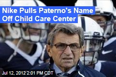 Nike Pulls Paterno&#39;s Name Off Child Care Center