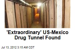 &#39;Extraordinary&#39; US-Mexico Drug Tunnel Found