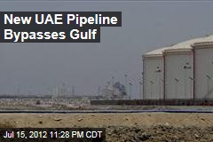 New UAE Pipeline Bypasses Gulf