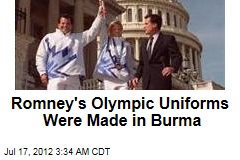 Romney&#39;s Olympic Uniforms Were Made in Burma