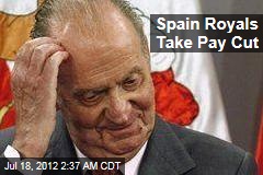 Spain Royals Take Pay Cut