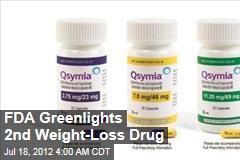 FDA Greenlights 2nd Weight-Loss Drug