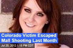 Colorado Victim Escaped Mall Shooting Last Month