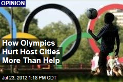 How Olympics Hurt Host Cities More Than Help